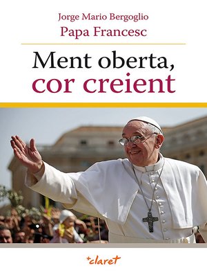 cover image of Ment oberta, cor creient